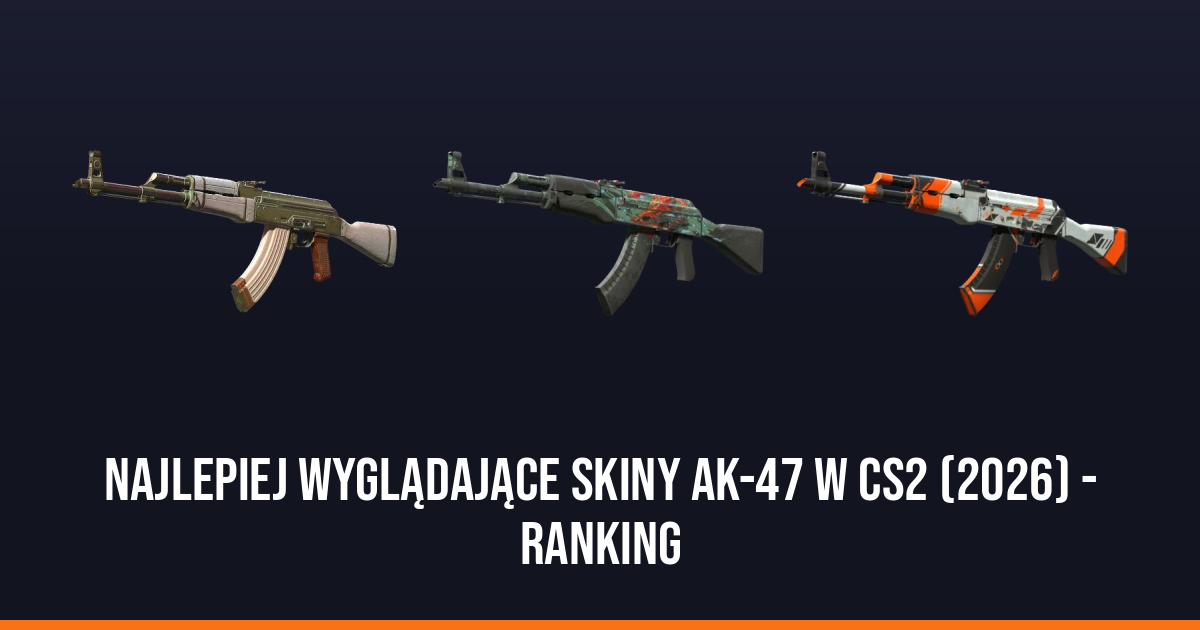Najlepiej wyglądające skiny AK-47 w CS2 (2026) - ranking