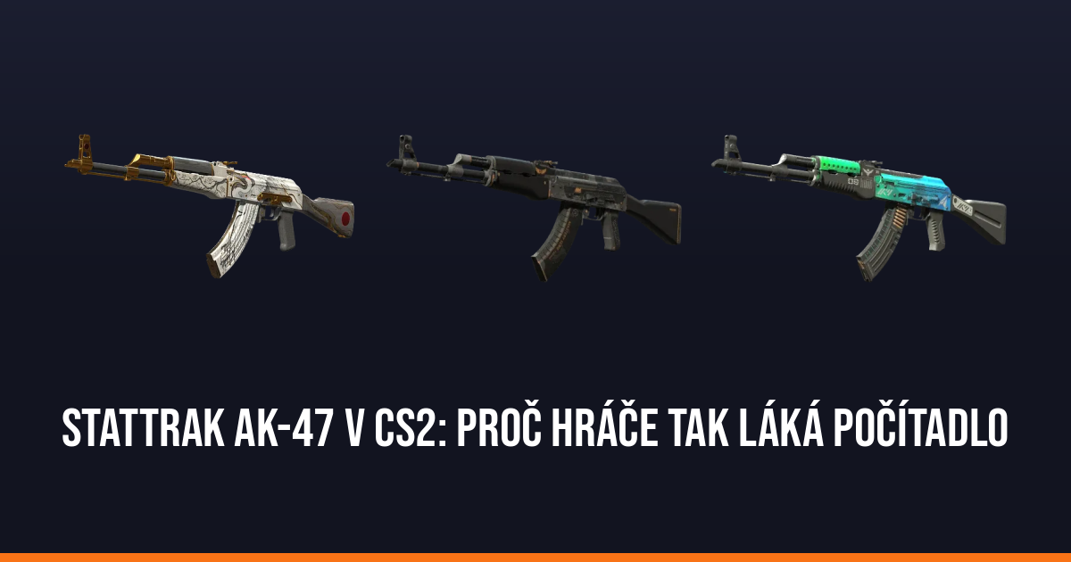 StatTrak AK-47 v CS2: proč hráče tak láká počítadlo