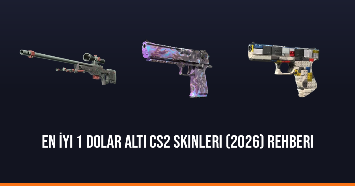 En İyi 1 Dolar Altı CS2 Skinleri (2026) Rehberi