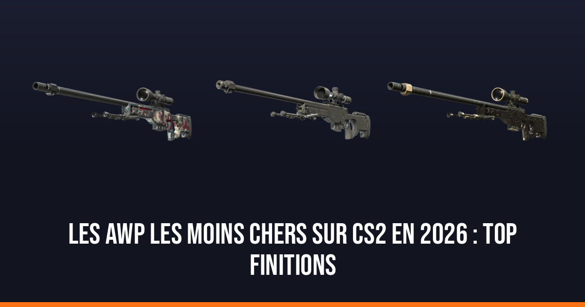 Les AWP les moins chers sur CS2 en 2026 : top finitions