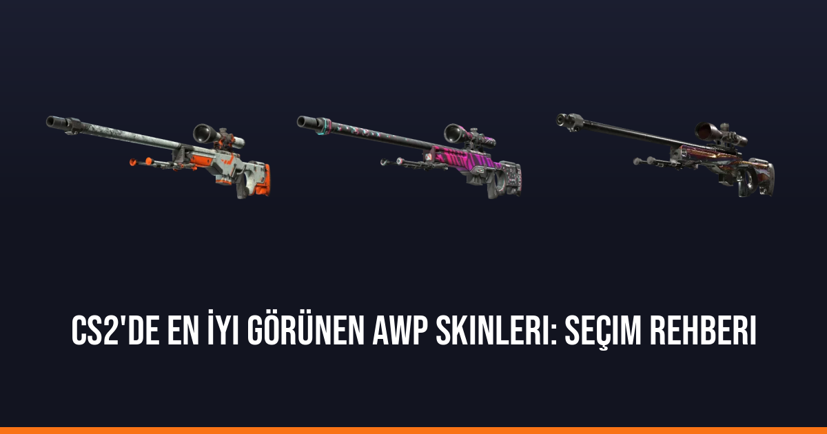 CS2'de En İyi Görünen AWP Skinleri: Seçim Rehberi