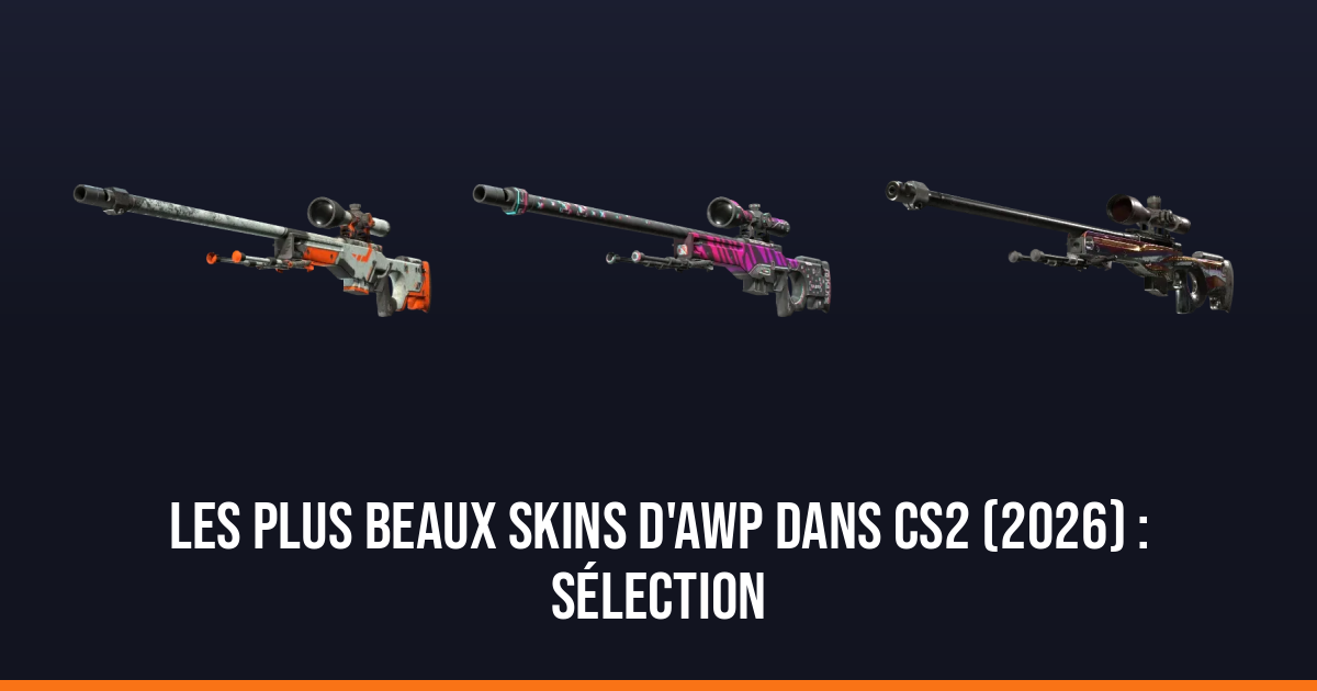 Les plus beaux skins d'AWP dans CS2 (2026) : sélection