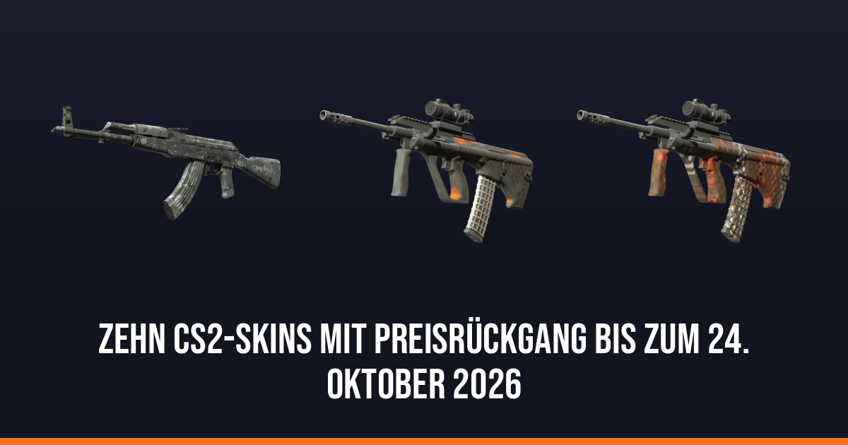Zehn CS2-Skins mit Preisrückgang bis zum 24. Oktober 2026