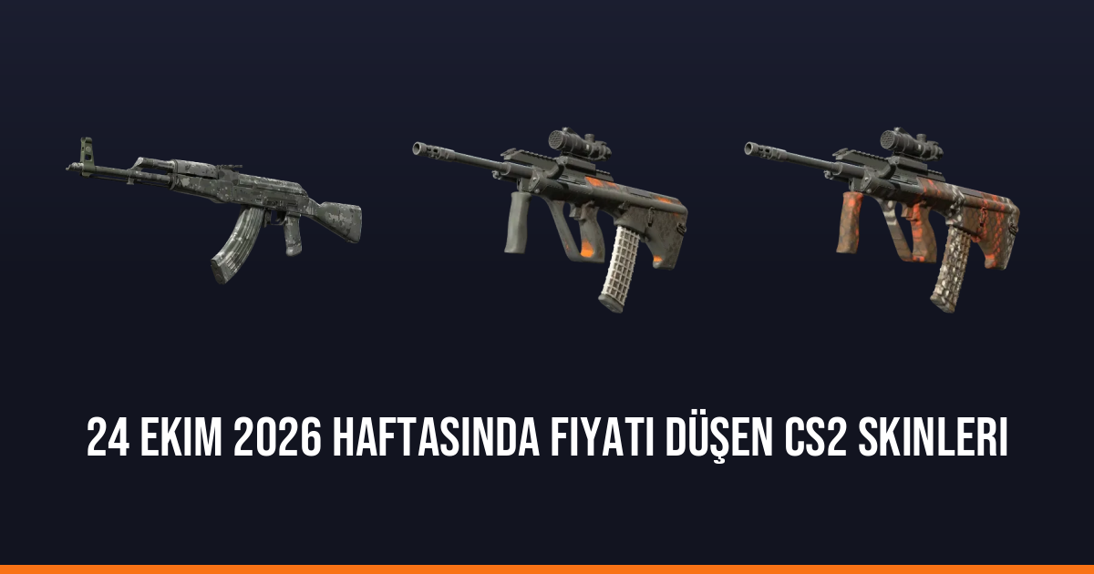 24 Ekim 2026 haftasında fiyatı düşen CS2 skinleri
